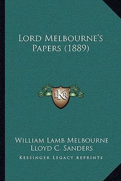portada lord melbourne's papers (1889) (en Inglés)