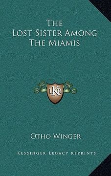 portada the lost sister among the miamis (en Inglés)