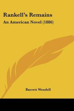 portada rankell's remains: an american novel (1886) (in English)