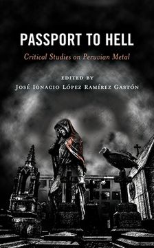 portada Passport to Hell: Critical Studies on Peruvian Metal (en Inglés)
