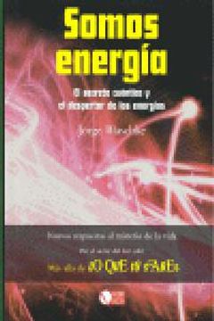 Somos Energia - el Secreto Cuantico y el Despertar de las Energias (Universum) (in Spanish)