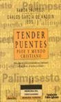 portada Tender Puentes. Psoe y Mundo Cristiano (in Spanish)