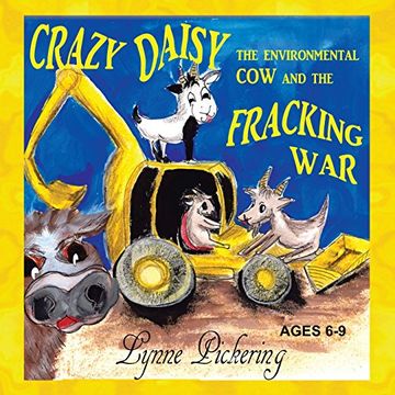 portada Crazy Daisy the Environmental Cow and the Fracking War