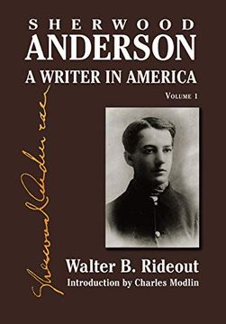 portada Sherwood Anderson, Volume 1: A Writer in America: V. 1: (en Inglés)