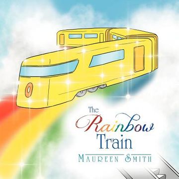 portada The Rainbow Train (in English)