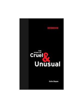 portada The Story of Cruel and Unusual (Boston Review Books) (en Inglés)