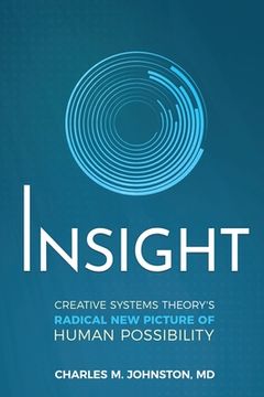 portada Insight: Creative systems Theory's Radical New Picture of Human Possibility (en Inglés)