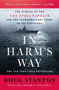 portada In Harm'S Way: The Sinking of the U. S S Indianapolis and the Extraordinary Story of its Survivors (en Inglés)