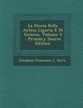 portada La Storia Della Antica Liguria E Di Genova, Volume 3 (in Italian)