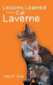 portada Lessons Learned from my Cat Laverne (en Inglés)