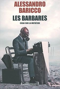 portada Les Barbares: Essai sur la Mutation (en Francés)