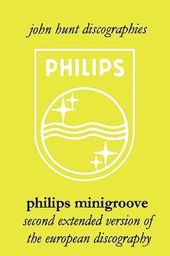 portada philips minigroove. second extended version of the european discography. [2008]. (in English)