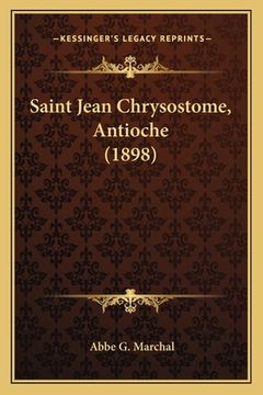 portada Saint Jean Chrysostome, Antioche (1898) (en Francés)