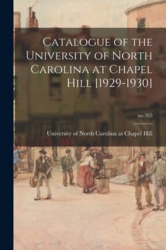 portada Catalogue of the University of North Carolina at Chapel Hill [1929-1930]; no.265 (in English)