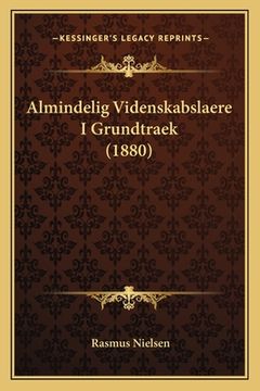 portada Almindelig Videnskabslaere I Grundtraek (1880) (en Danés)