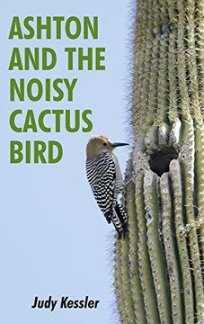 portada Ashton and the Noisy Cactus Bird (en Inglés)