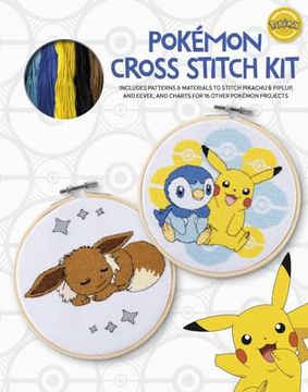 portada Pokémon Cross Stitch Kit: Includes Patterns and Materials to Stitch Pikachu & Piplup, & Evee, and Charts for 16 Other Pokémon Projects (en Inglés)