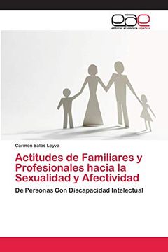 portada Actitudes de Familiares y Profesionales Hacia la Sexualidad y Afectividad