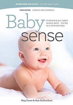 portada Baby Sense: Understand Your Baby'S Sensory World - the key to a Contented Baby (en Inglés)