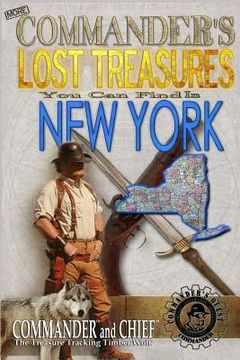 portada More Commander's Lost Treasures You Can Find In New York: Follow the Clues and Find Your Fortunes! (en Inglés)