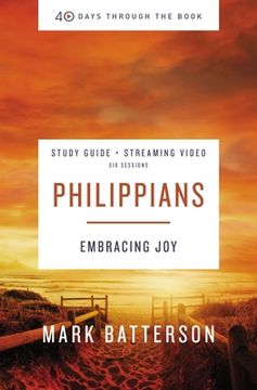 portada Philippians Study Guide Plus Streaming Video: Embracing joy (40 Days Through the Book) (en Inglés)