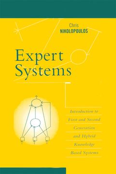 portada Expert Systems: Introduction to First and Second Generation and Hybrid Knowledge Based Systems [Soft Cover ] (en Inglés)