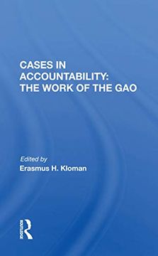 portada Cases in Accountability: The Work of the Gao: The Work of the gao (en Inglés)