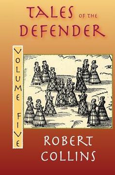 portada Tales of the Defender: Volume 5 (en Inglés)