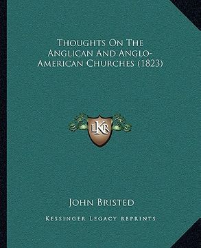 portada thoughts on the anglican and anglo-american churches (1823) (en Inglés)