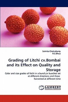 portada grading of litchi cv.bombai and its effect on quality and storage (en Inglés)