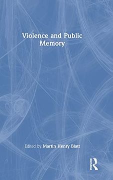 portada Violence and Public Memory (in English)
