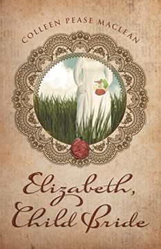 portada Elizabeth, Child Bride (in English)