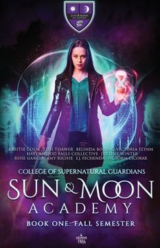 portada Sun and Moon Academy Book One: Fall Semester (en Inglés)