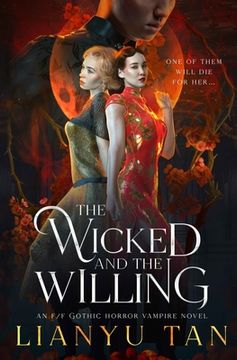 portada The Wicked and the Willing: An F/F Gothic Horror Vampire Novel (en Inglés)