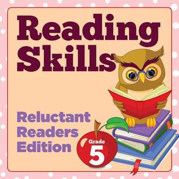 portada Grade 5 Reading Skills: Reluctant Readers Edition (en Inglés)