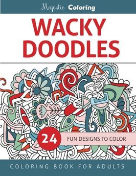 portada Wacky Doodles: Coloring Book for Grown-Ups
