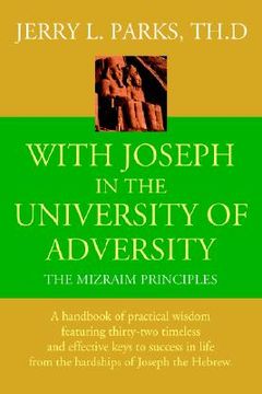 portada with joseph in the university of adversity: the mizraim principles (en Inglés)
