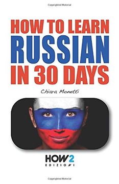 portada How to Learn Russian in 30 Days: 159 (How2 Edizioni) (en Inglés)