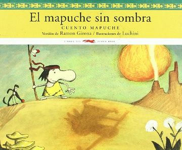 portada El Mapuche sin Sombra (in Spanish)