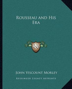 portada rousseau and his era (en Inglés)