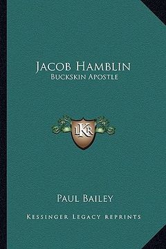 portada jacob hamblin: buckskin apostle (en Inglés)