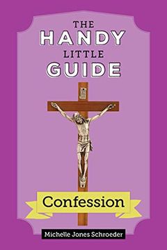 portada The Handy Little Guide to Confession (en Inglés)