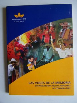 portada Las Voces de la Memoria: Conversatorios Sobre Fiestas Populares de Colombia