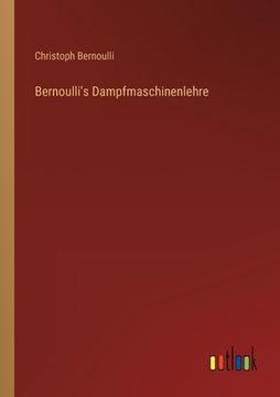 portada Bernoulli's Dampfmaschinenlehre (en Alemán)