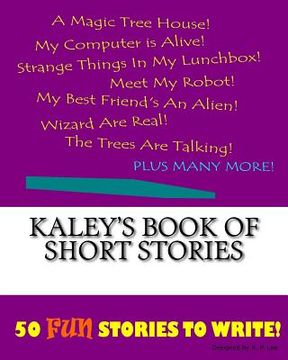 portada Kaley's Book Of Short Stories (en Inglés)