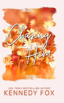 portada Chasing Him - Alternate Special Edition Cover (in English)