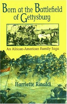 portada Born at the Battlefield of Gettysburg: An African American Family Saga