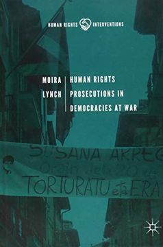 portada Human Rights Prosecutions in Democracies at war (Human Rights Interventions) (en Inglés)