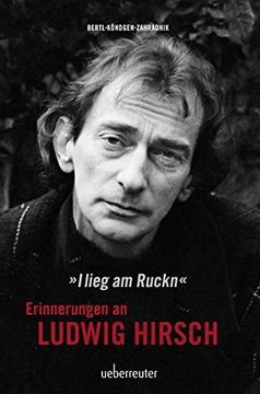 portada Ludwig Hirsch: I Lieg am Ruckn - Erinnerungen (in German)