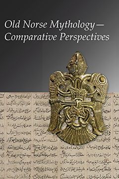 portada Old Norse Mythology Comparative Perspectives (Publications of the Milman Par)